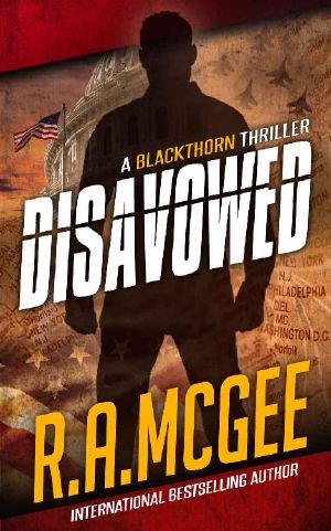 [The Blackthorn Thrillers 02] • Disavowed